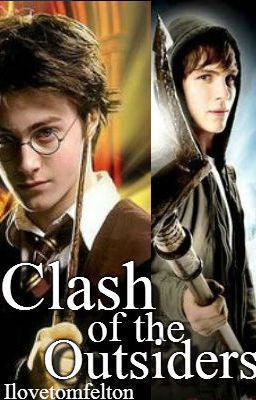 Clash Of The Outsiders (Harry Potter and Percy Jackson Fan Fiction) [ON HOLD]