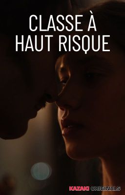 Classe à Haut Risque