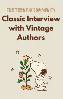 CLASSIC INTERVIEW WITH VINTAGE AUTHORS[Completed] 