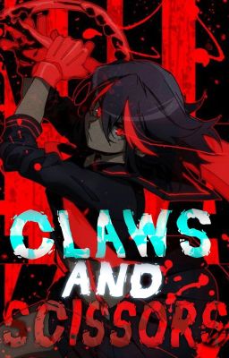 Claws & Scissors │  [M!Reader x Matoi Ryuko]