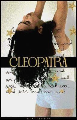 CLEOPATRA.   liam dunbar ★