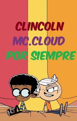 Clincoln McLoud por siempre