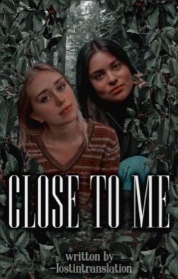 CLOSE TO ME / / [the hunger games]