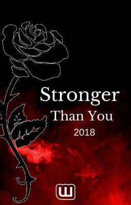 [CLOSED FOR SUBMISSIONS] Stronger Than You (2018)