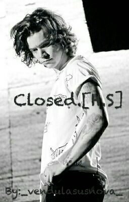 Closed [H.S]