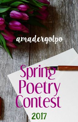 [CLOSED] Spring Poetry Contest (2017) - AmaderGolpo