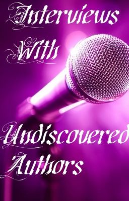 (Closed To Catch Up) Interviews With Undiscovered Authors