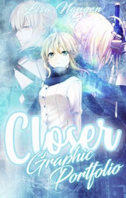 Closer || Graphic Portfolio & Anime Book Covers