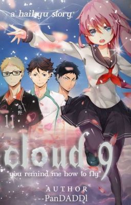 Cloud 9 ➢ 【Haikyu!!】