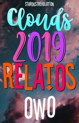 Clouds 2019 Relatos