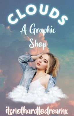 CLOUDS: A Graphic Shop