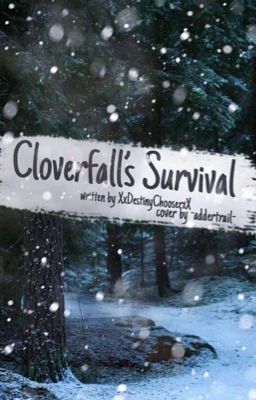 Cloverfall's Survival (On Hiatus)