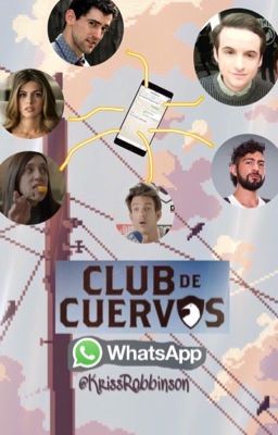 Club de Cuervos • WhatsApp