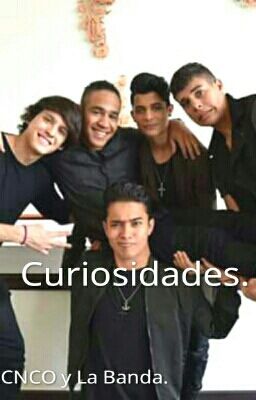 CNCO (curiosidades)