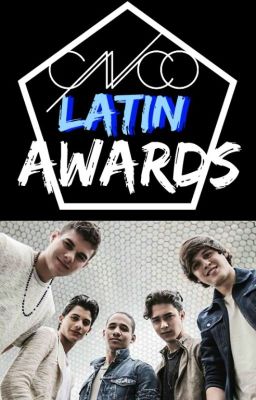 CNCO Latin Awards - 2017 (FINALIZADO)