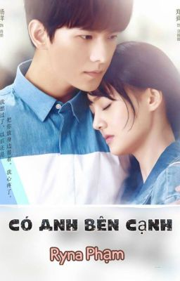 Có anh bên cạnh [Dương-Sảng Fanfic]