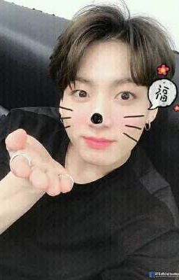 CÓ ANH NGƯỜI YÊU LÀ THỎ BÉO JEON JUNGKOOK