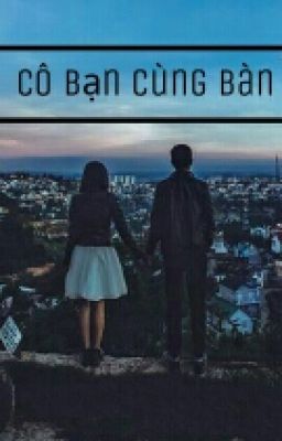 Cô Bạn Cùng Bàn