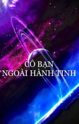 Cô bạn ngoài hành tinh