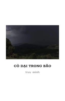 Cỏ Dại Trong Bão