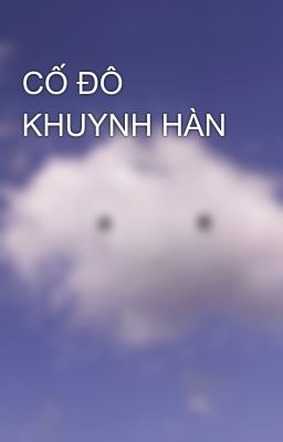 CỐ ĐÔ KHUYNH HÀN