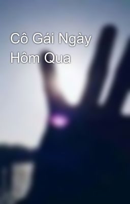 Cô Gái Ngày Hôm Qua