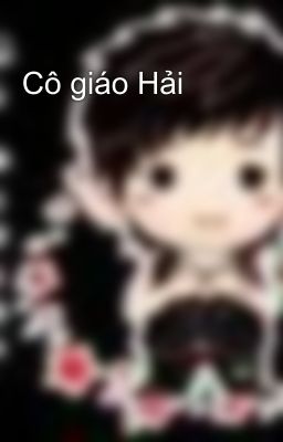 Cô giáo Hải