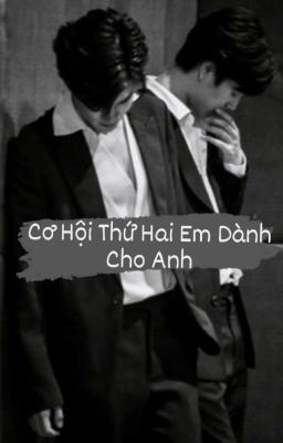 Cơ Hội Thứ Hai Em Dành Cho Anh 