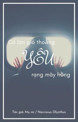 Có làn gió thoảng yêu rạng mây hồng