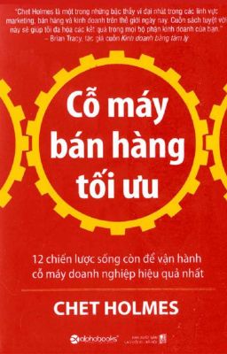 Cỗ máy bán hàng tối ưu - Chet Homeles