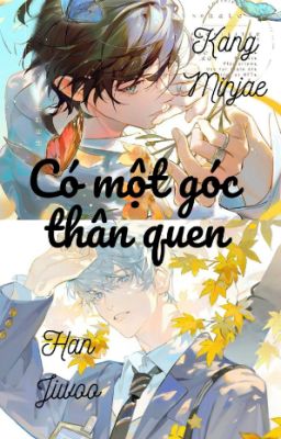 Có một góc thân quen