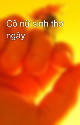 Cô nữ sinh thơ ngây