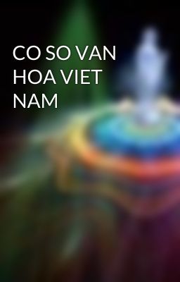 CO SO VAN HOA VIET NAM