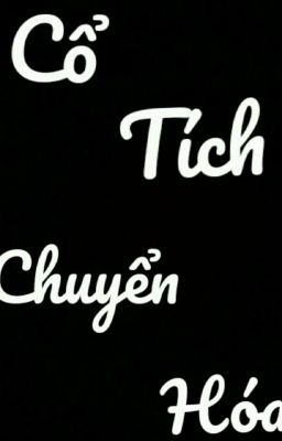 Cổ Tích Chuyển Hóa