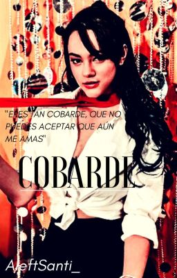 COBARDE | Claumilia 