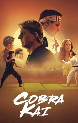 Cobra Kai x Male OC Libro 1 - La Nueva Cobra del Valle (T1) [COMPLETA]