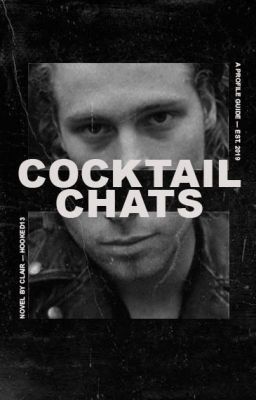 Cocktail Chats | 𝐏𝐑𝐎𝐅𝐈𝐋𝐄 𝐆𝐔𝐈𝐃𝐄