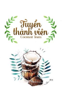 coconut team |tuyển thành viên|