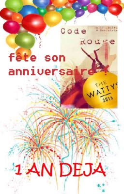 Code Rouge fête son anniversaire!