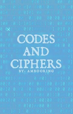 Codes and Ciphers