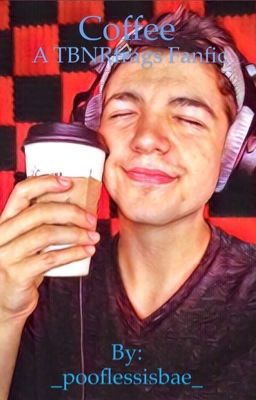 Coffee {A TBNRfrags/ Prestonplayz fanfic}