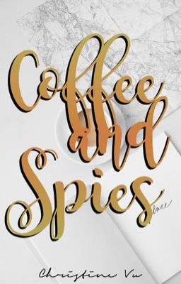 Coffee and Spies