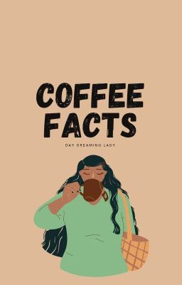 Coffee Facts