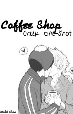 coffee shop. || creek one-shot