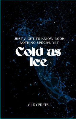 Cold As Ice Character Informations