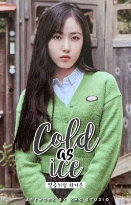 Cold as Ice || Sinrin