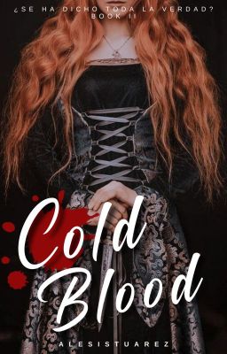 Cold Blood✅ [Libro 2]