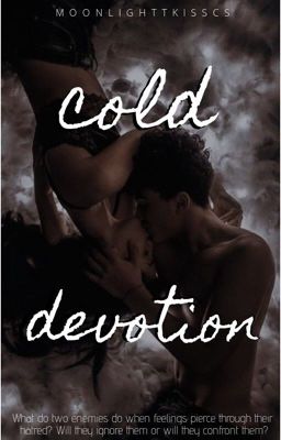 Cold Devotion | ✔️