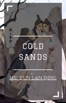 Cold Sands || Beyond the Frore Dunes [COMPLETED]