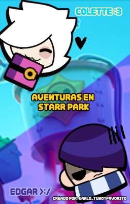 Colette y Edgar: Aventuras en Starr Park